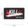 101 Just Kill It 3D PVC Patch - Red