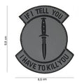 101 If I Tell You 3D PVC Patch - Grey/Black
