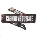 HK Headband Cashhh Me Ousside
