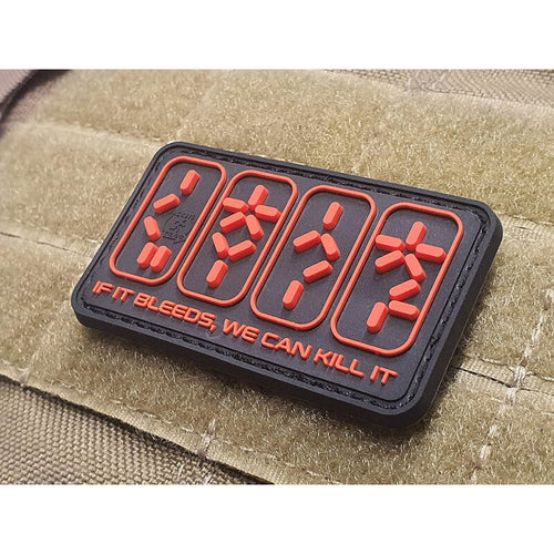 JTG If It Bleeds, We Can Kill It 3D Rubber Patch